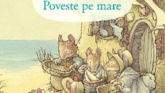 Cartea Poveste pe mare – Jill Barklem (download, pret, reducere)