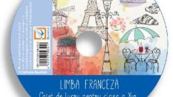 Cartea CD Franceza – Clasa 10 – Claudia Dobre, Diana Ionescu (download, pret, reducere)