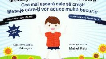 Cartea Cea mai usoara cale sa cresti. The easiest way to grow + CD – Mabel Katz, Erika Aguilar (download, pret, reducere)