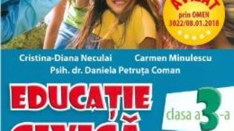 Cartea Educatie civica si dezvoltare personala – Clasa 3 – Cristina-Diana Neculai (download, pret, reducere)