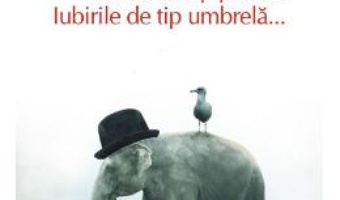 Cartea Iubirile de tip pantof. Iubirile de tip umbrela… – Matei Visniec (download, pret, reducere)