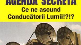 Cartea Agenda secreta. Ce ne ascund conducatorii lumii!? – Emil Strainu, Emilian M. Dobrescu (download, pret, reducere)