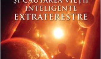 Cartea Stiinta, religia si cautarea vietii inteligente extraterestre – David Wilkinson (download, pret, reducere)