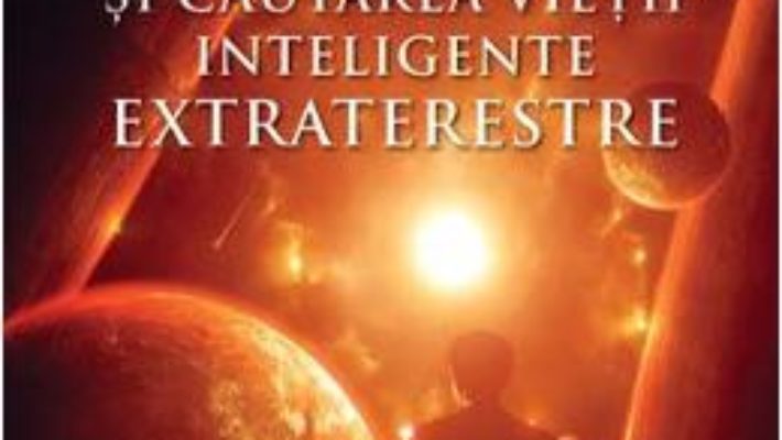 Cartea Stiinta, religia si cautarea vietii inteligente extraterestre – David Wilkinson (download, pret, reducere)