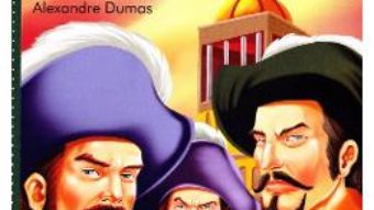 Cartea Cei trei muschetari – Alexandre Dumas (download, pret, reducere)