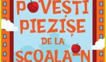 Cartea Povesti piezise de la scoala-n dunga – Louis Sachar (download, pret, reducere)