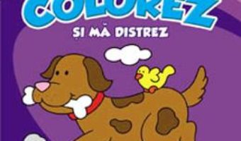 Cartea Colorez si ma distrez 5-6 ani (download, pret, reducere)