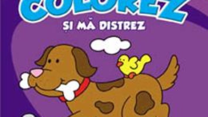 Cartea Colorez si ma distrez 5-6 ani (download, pret, reducere)