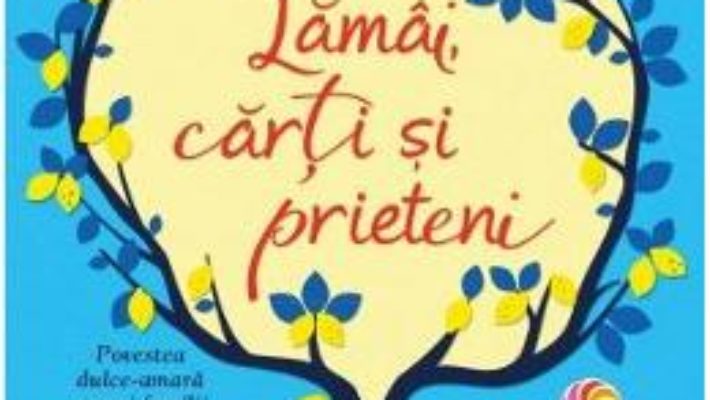 Cartea Lamai, carti si prieteni – Jo Cotterill (download, pret, reducere)