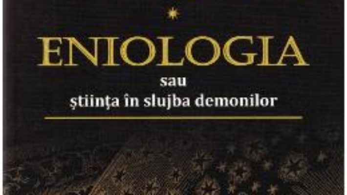 Cartea Capcana Astrologiei. Eniologia sau stiinta in slujba demonilor – Ricci David (download, pret, reducere)