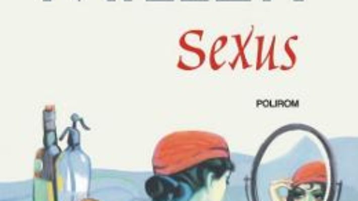 Cartea Sexus – Henry Miller (download, pret, reducere)