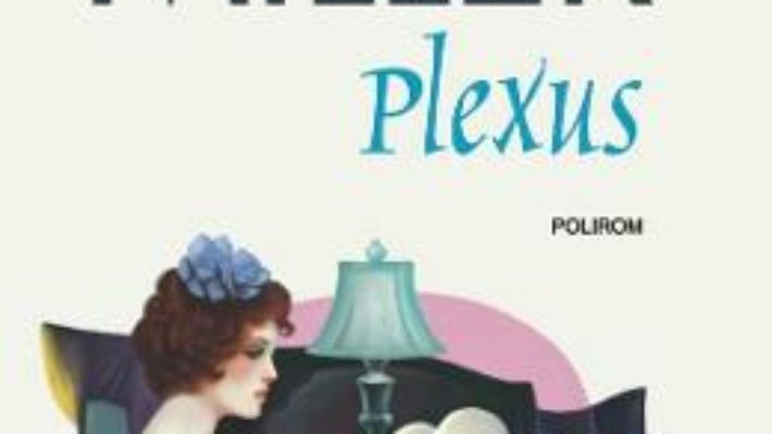 Cartea Plexus – Henry Miller (download, pret, reducere)