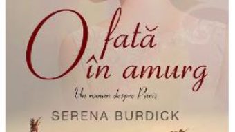 Cartea O fata in amurg – Serena Burdick (download, pret, reducere)