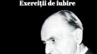 Cartea 30 de ani fara Noica. Exercitii de iubire – Ioan Ursu (download, pret, reducere)