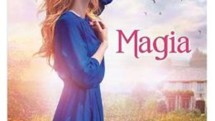 Cartea Magia – Santa Montefiore (download, pret, reducere)