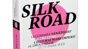 Cartea Geniul criminal din spatele Silk Road – Nick Bilton (download, pret, reducere)