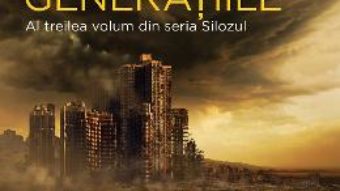 Cartea Silozul. Generatiile – Hugh Howey (download, pret, reducere)