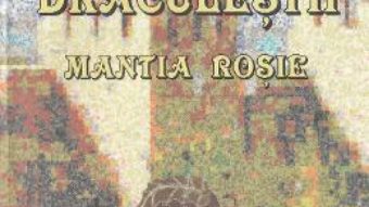 Cartea Draculestii: Mantia rosie – G.G. Vlad (download, pret, reducere)