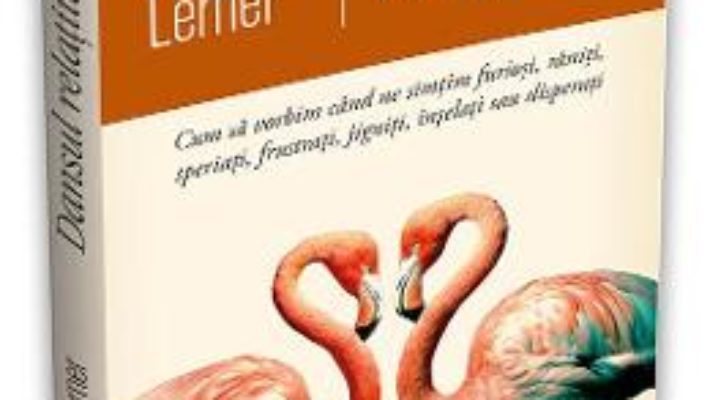 Cartea Dansul relatiilor – Harriet Lerner (download, pret, reducere)