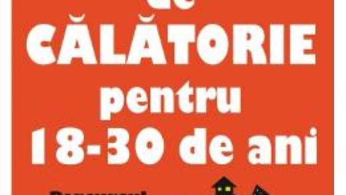 Cartea Manual de calatorie pentru 18-30 de ani – Ion Cosmovici (download, pret, reducere)