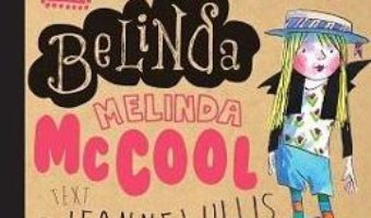 Cartea Lucinda Belinda Melinda McCool – Jeanne Willis, Tony Ross (download, pret, reducere)