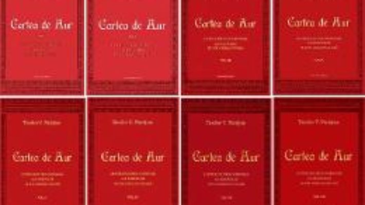 Cartea Cartea de Aur vol.1-8 – Teodor V. Pacatian (download, pret, reducere)