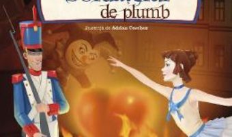 Cartea Soldatelul de plumb – Hans Christian Andersen (download, pret, reducere)