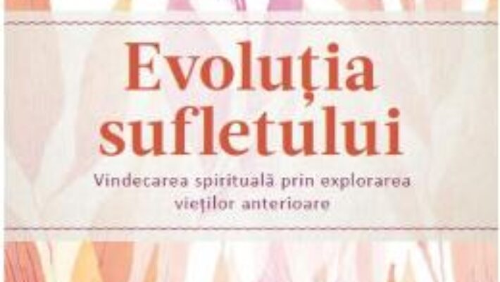 Cartea Evolutia sufletului – Linda Backman (download, pret, reducere)