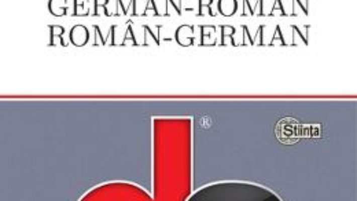 Cartea Dictionar german-roman, roman-german – Cristina Rusu, Sandor-Gabor Kortesi (download, pret, reducere)