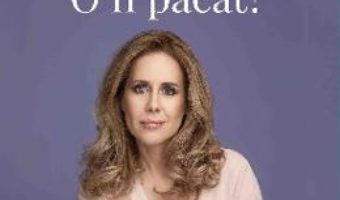 Cartea Am mancat. O fi pacat? – Mihaela Bilic (download, pret, reducere)