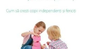 Cartea Metoda Montessori pentru parinti – Cristina Tebar (download, pret, reducere)