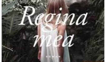 Cartea Regina mea – Jean-Baptiste Andrea (download, pret, reducere)