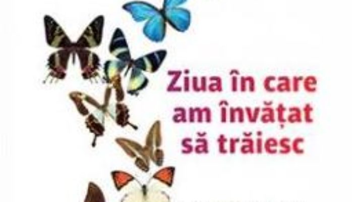 Cartea Ziua in care am invatat sa traiesc – Laurent Gounelle (download, pret, reducere)