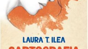 Cartea Cartografia lumii de dincolo – Laura T. Ilea (download, pret, reducere)