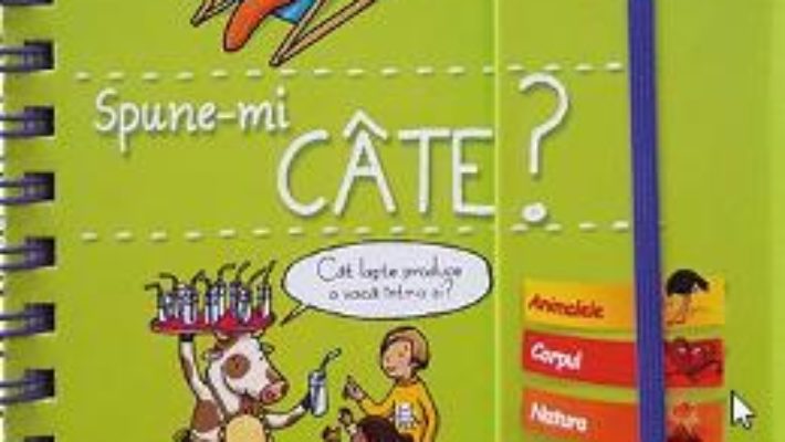 Cartea Spune-mi! Cate? – Larousse (download, pret, reducere)