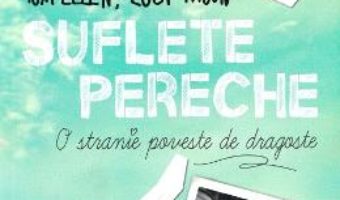 Cartea Suflete pereche – Tom Ellen, Lucy Ivison (download, pret, reducere)