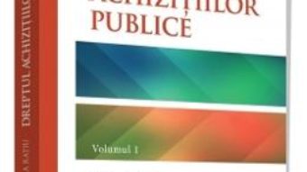 Cartea Dreptul achizitiilor publice Vol.1 – Monica Amalia Ratiu (download, pret, reducere)