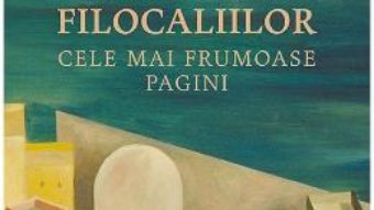 Cartea Cartea Filocaliilor. Cele mai frumoase pagini (download, pret, reducere)