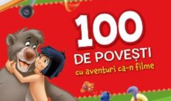 Cartea 100 de povesti cu aventuri ca-n filme (download, pret, reducere)