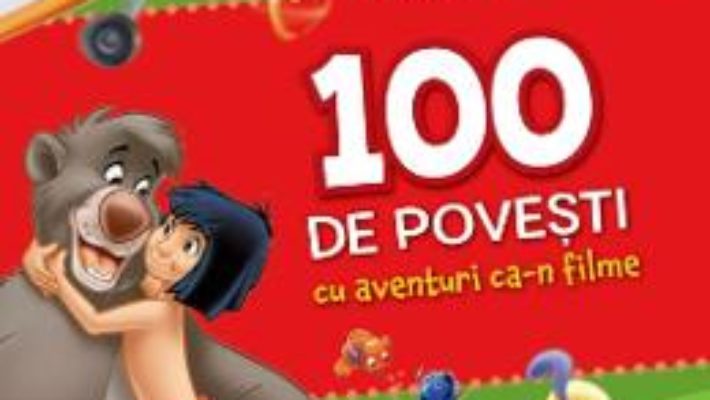 Cartea 100 de povesti cu aventuri ca-n filme (download, pret, reducere)