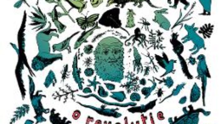 Cartea Charles Darwin, o revolutie – Annabelle Kremer, Francois Olislaeger (download, pret, reducere)