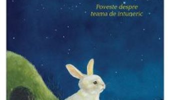 Cartea Luna si iepurasul – Feridun Oral (download, pret, reducere)