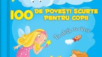 Cartea 100 de povesti scurte pentru copii – Claire Bertholet (download, pret, reducere)