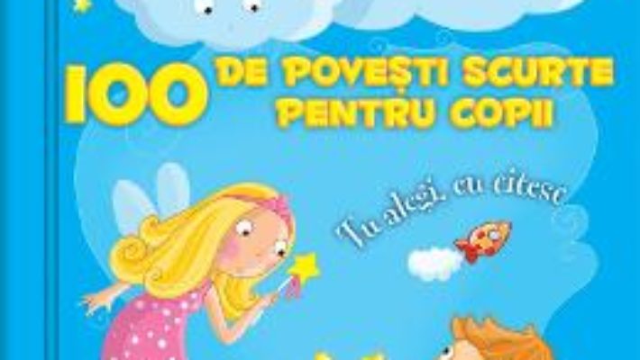 Cartea 100 de povesti scurte pentru copii – Claire Bertholet (download, pret, reducere)