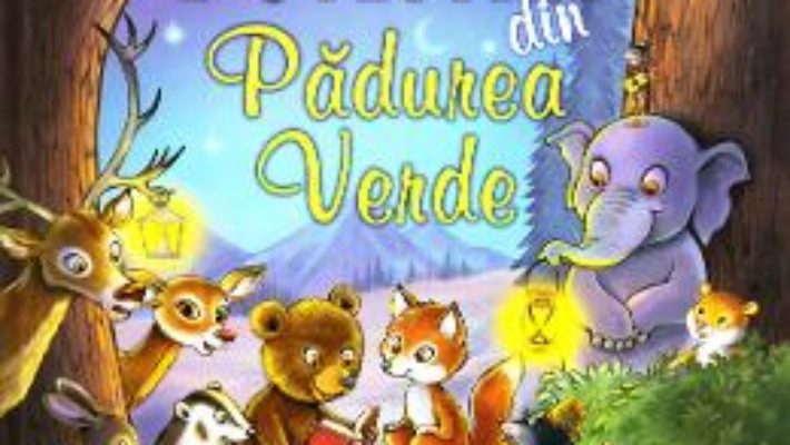 Cartea Povestiri din padurea verde – Claudia Cojocaru (download, pret, reducere)