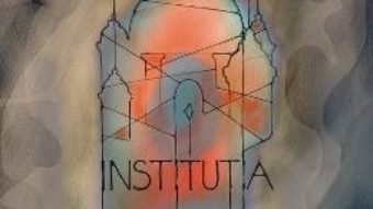 Cartea Institutia – Andreea Lupu (download, pret, reducere)