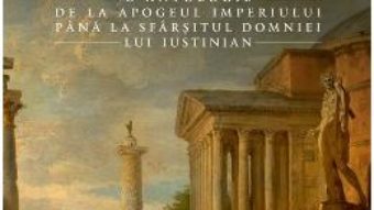 Cartea Istoria declinului si a prabusirii Imperiului Roman – Edward Gibbon (download, pret, reducere)