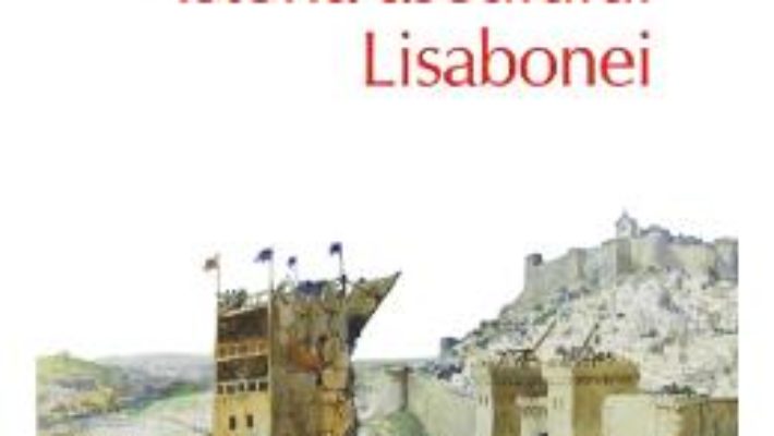 Cartea Istoria asediului Lisabonei – Jose Saramago (download, pret, reducere)