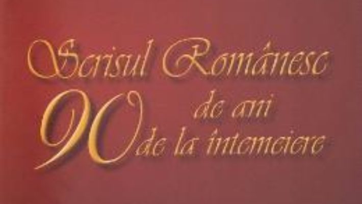 Cartea Scrisul Romanesc 90 de ani de la intemeiere – Florea Firan (download, pret, reducere)