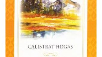 Cartea Pe drumuri de munte – Calistrat Hogas (download, pret, reducere)